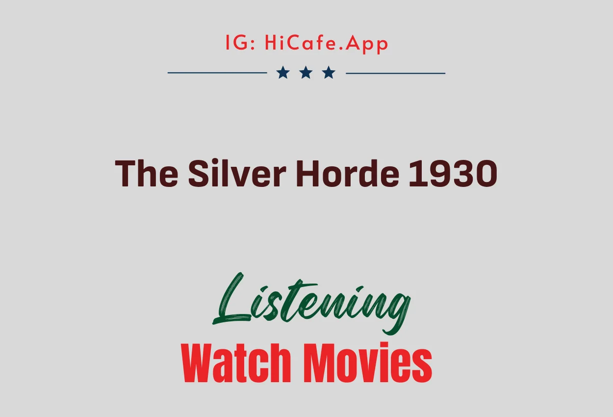 The Silver Horde 1930