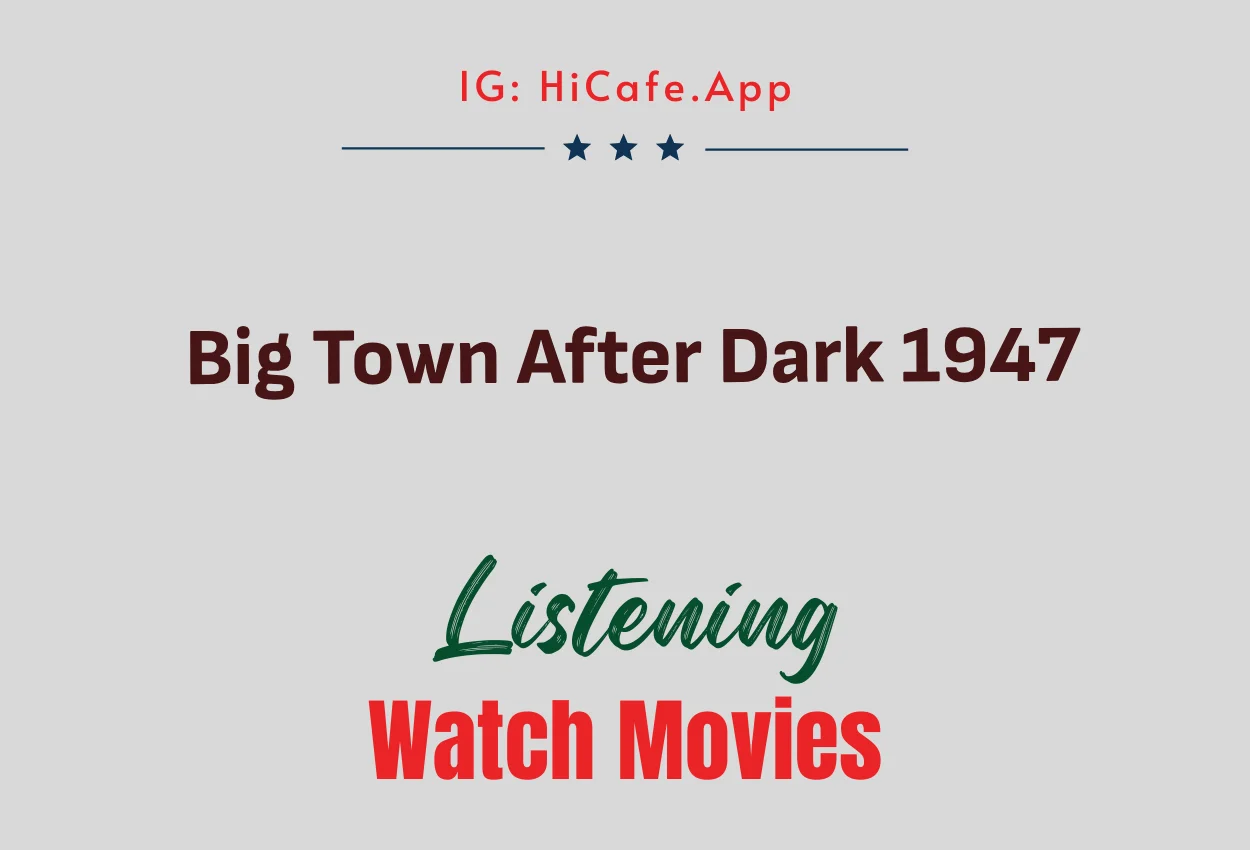 Big Town After Dark 1947