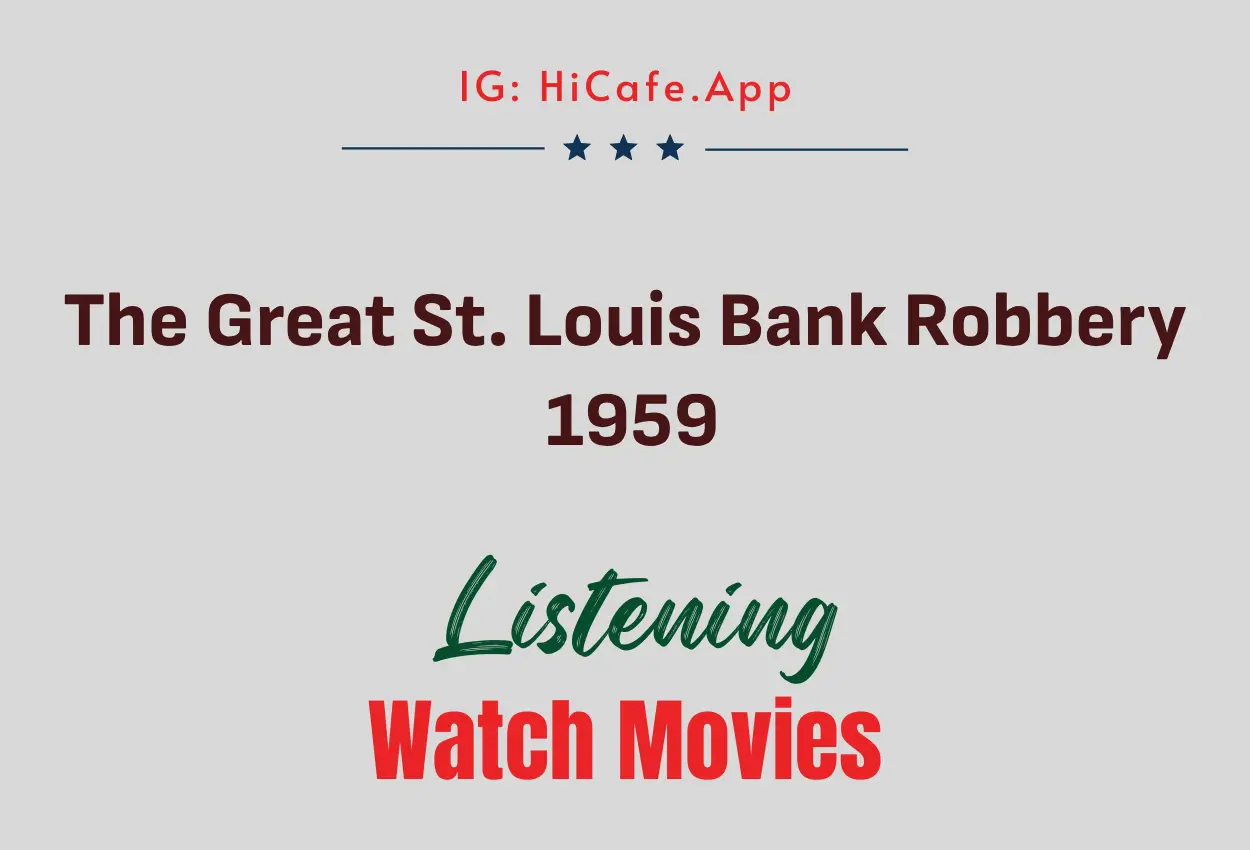 The Great St. Louis Bank Robbery 1959