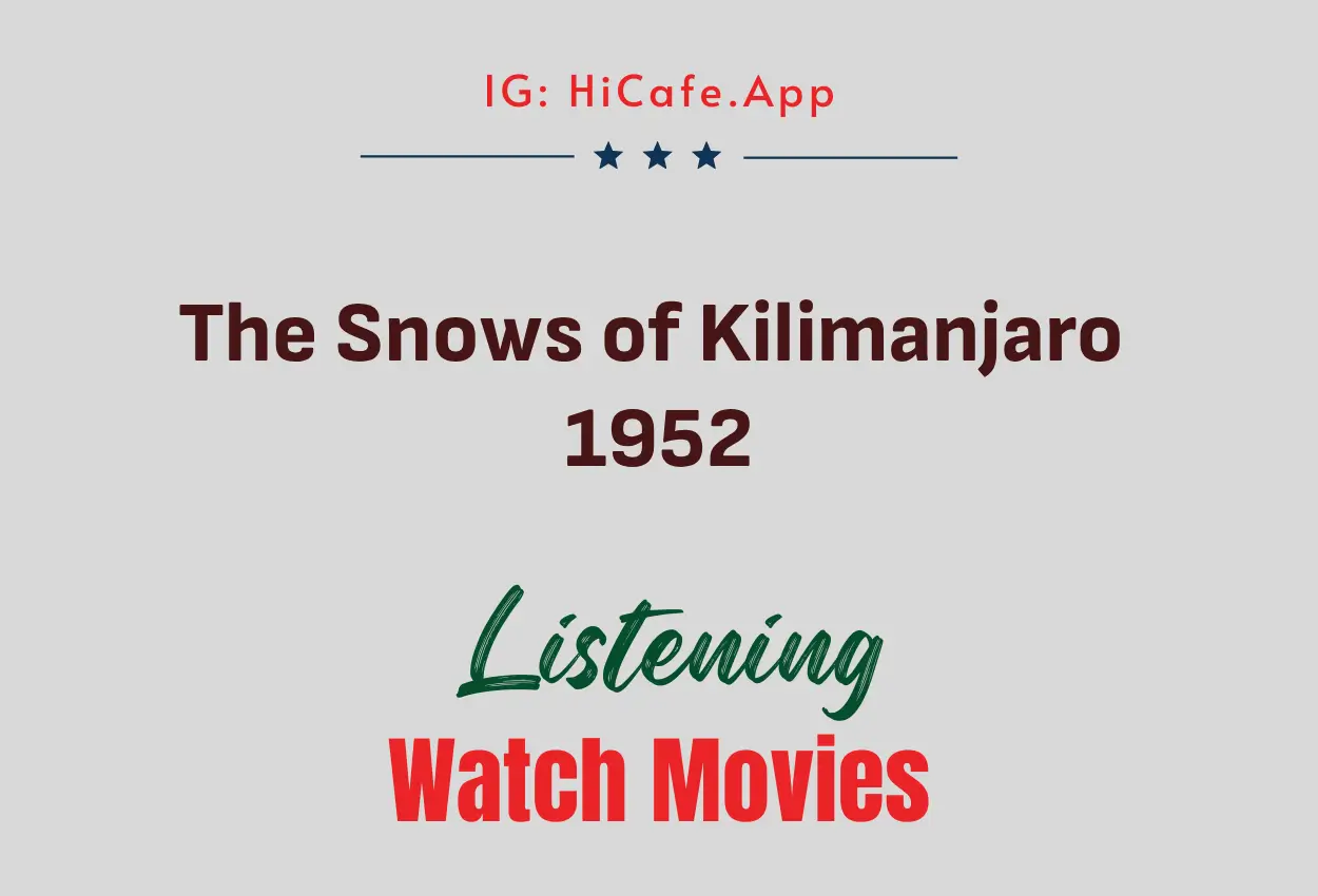 The Snows of Kilimanjaro 1952