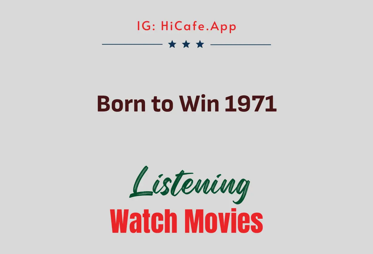 Born to Win 1971