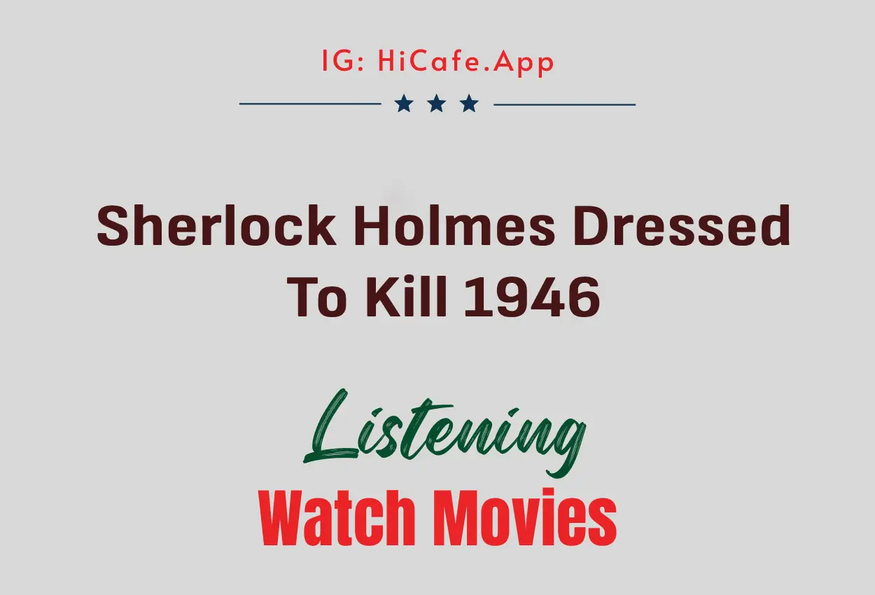 Sherlock Holmes Dressed To Kill 1946