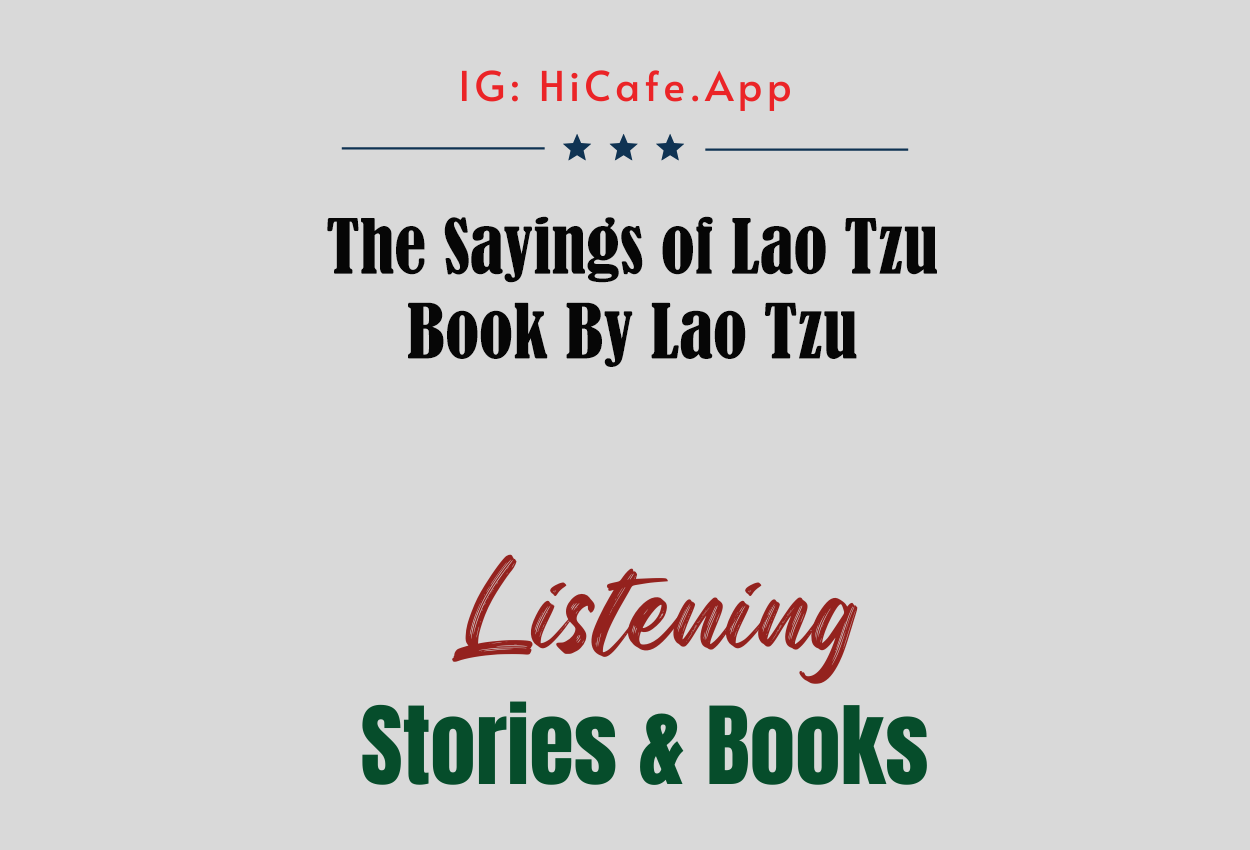 The Sayings of Lao Tzu By Lao Tzu