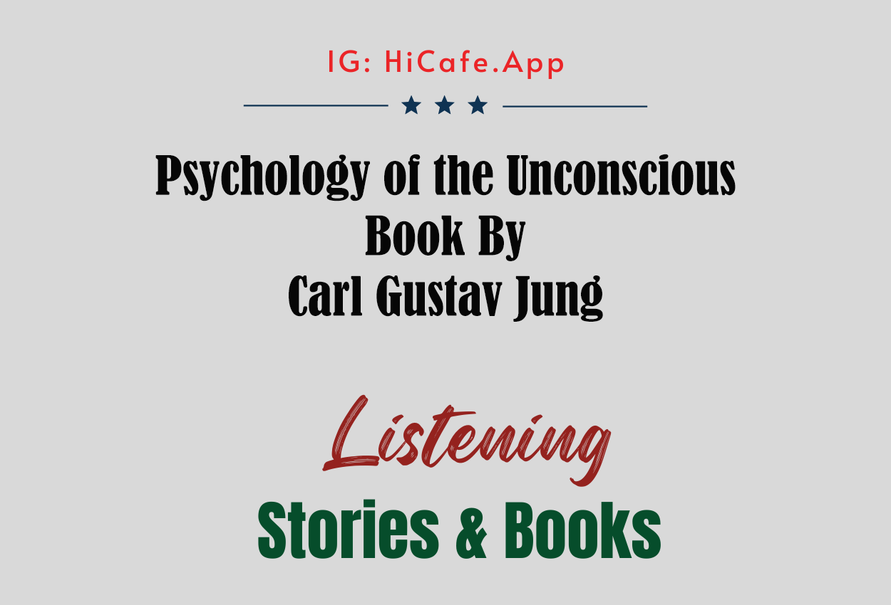 Psychology of the Unconscious by Carl Gustav Jung