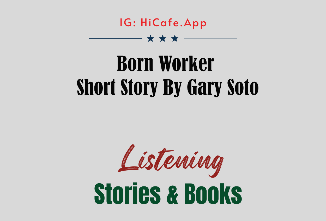 Born Worker – Gary Soto