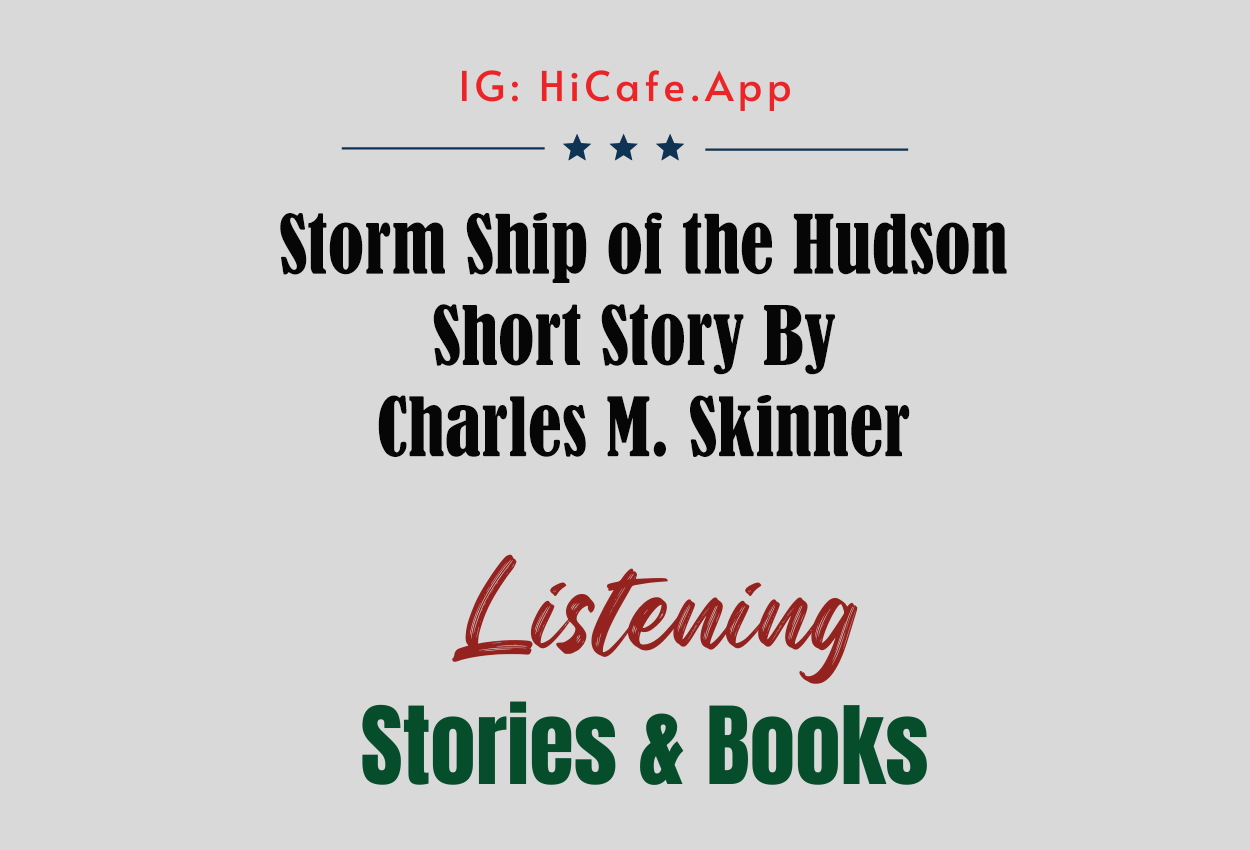 Storm Ship of the Hudson by Charles M. Skinner