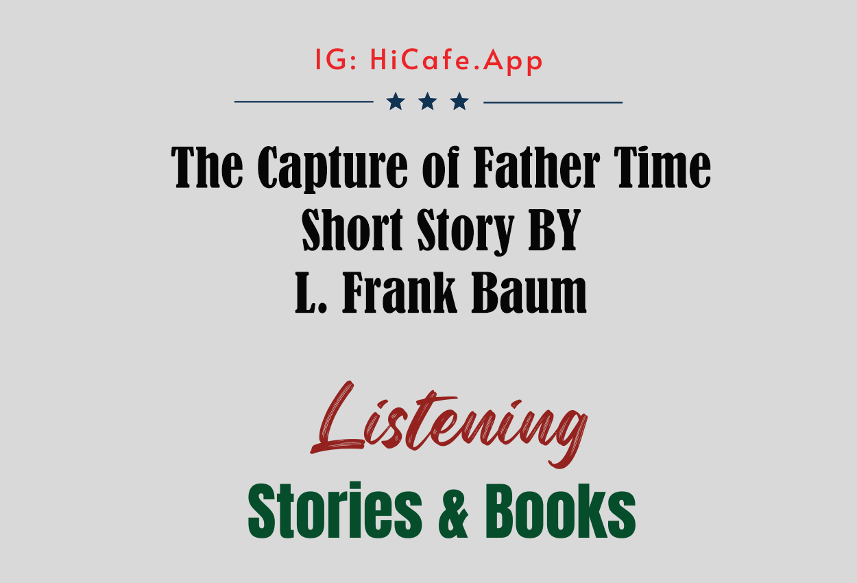 The Capture of Father Time by L. Frank Baum