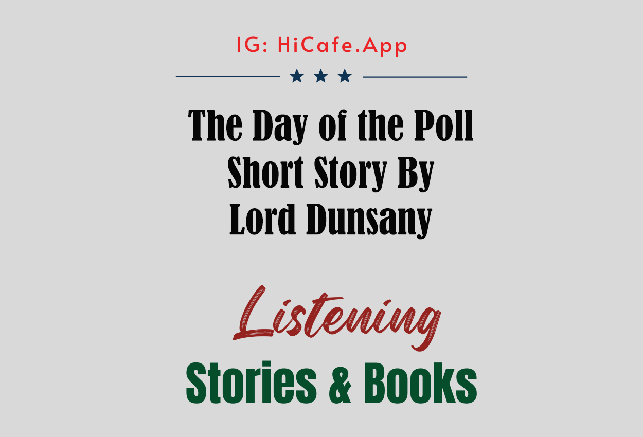 The Day of the Poll by Lord Dunsany