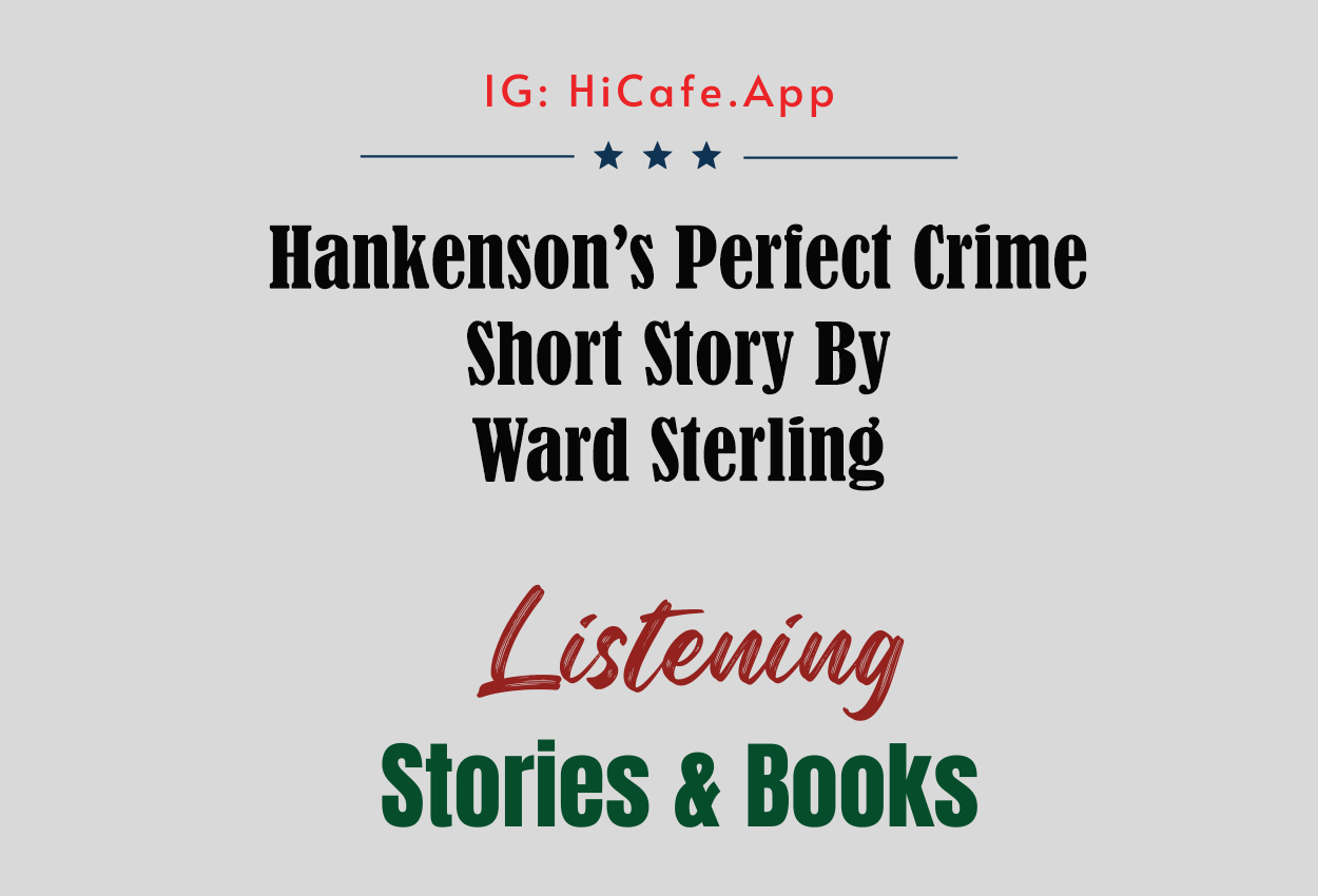 Hankenson’s Perfect Crime By Ward Sterling