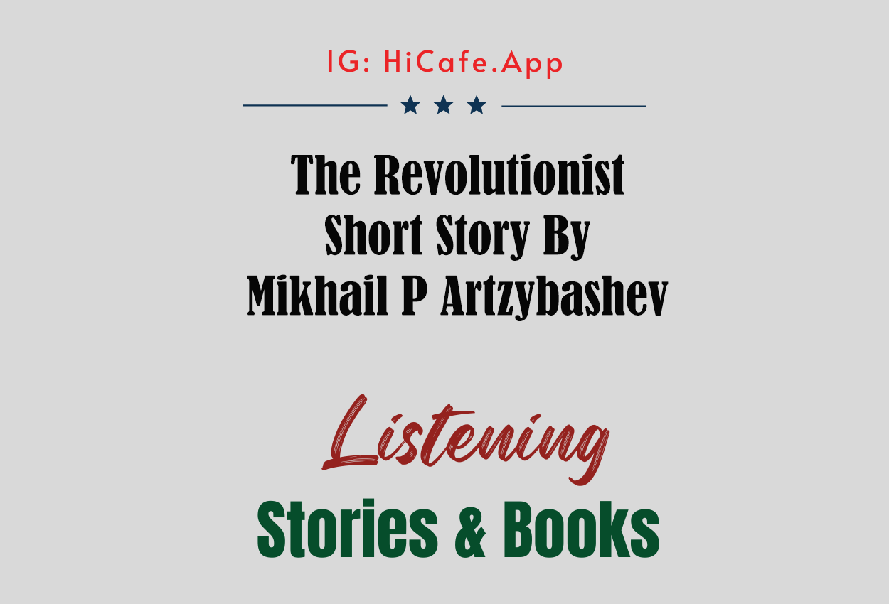 The Revolutionist by Mikhail P Artzybashev