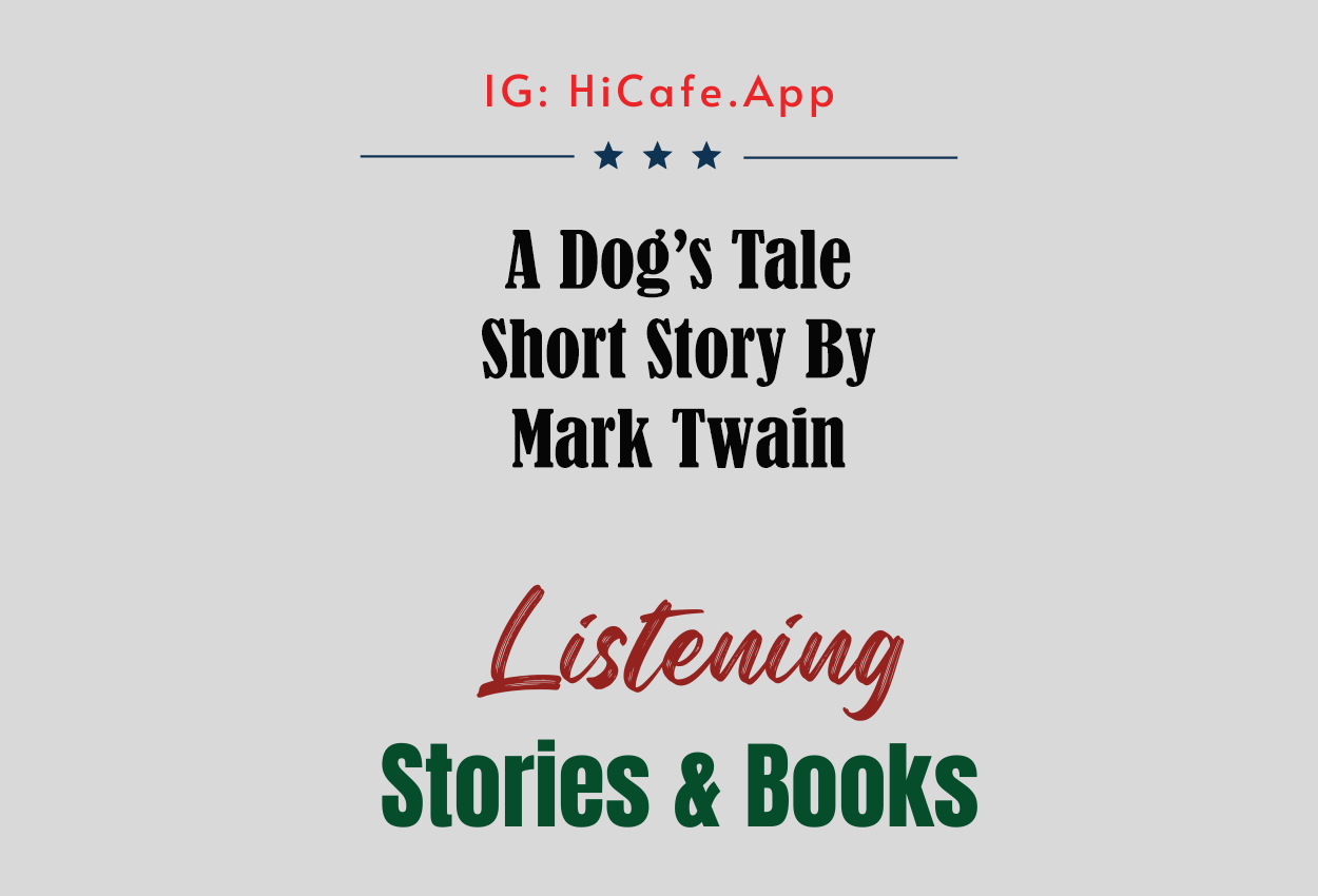 A Dog’s Tale by Mark Twain