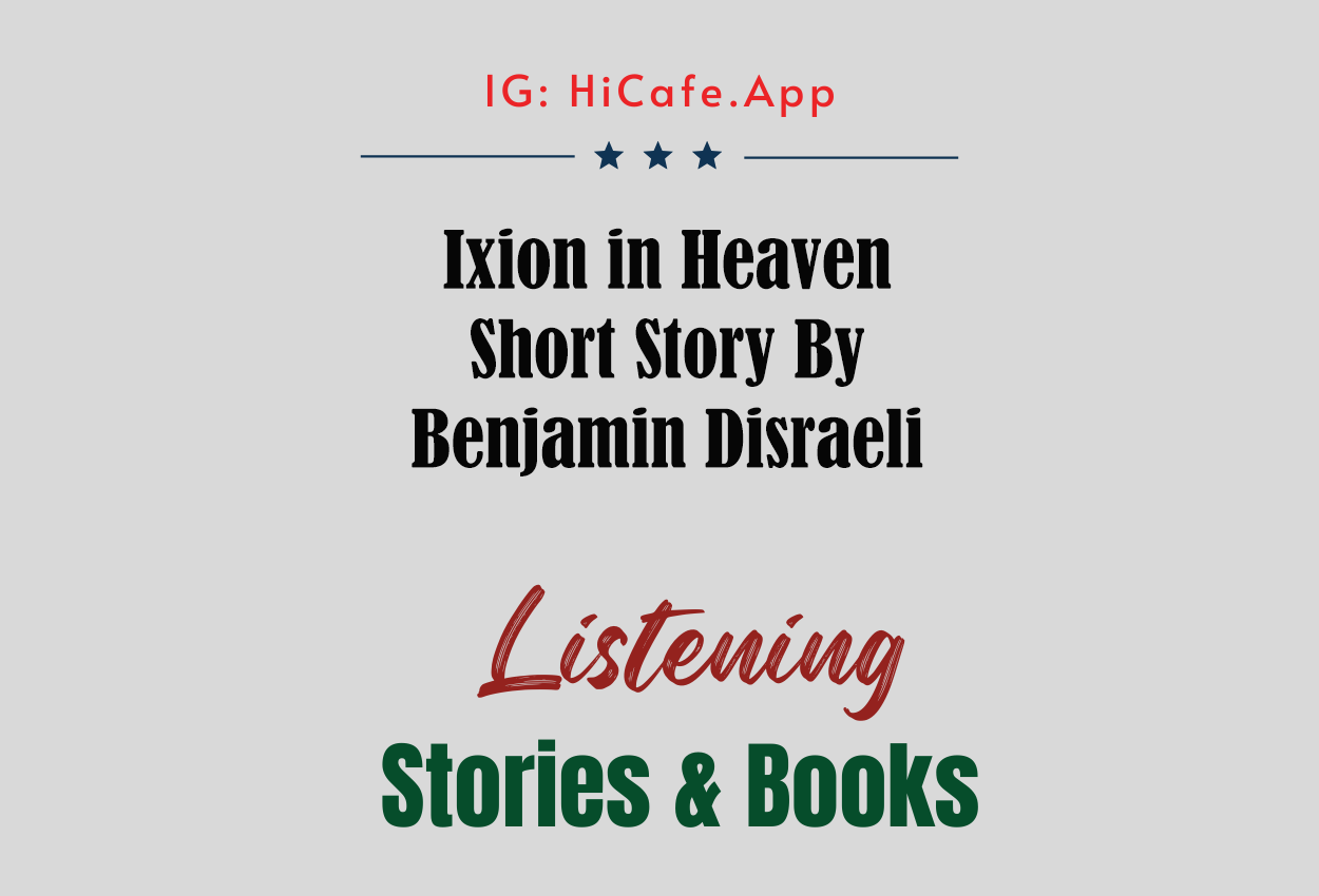 Ixion in Heaven by Benjamin Disraeli