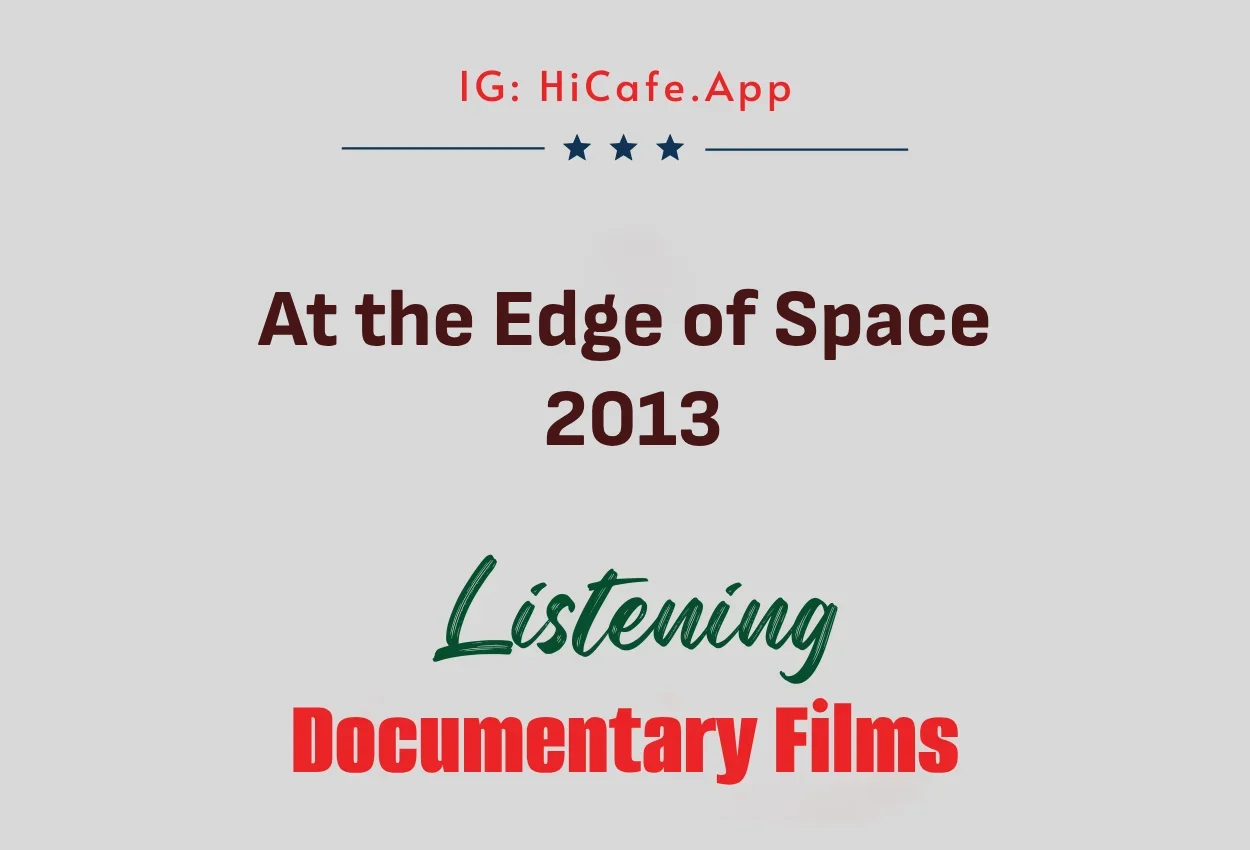 At the Edge of Space 2013