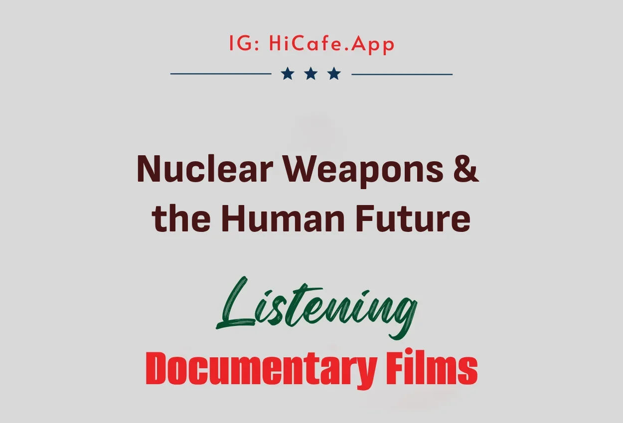 Nuclear Weapons & the Human Future