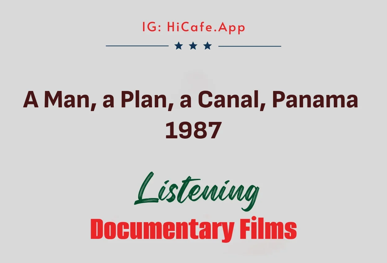 A Man, a Plan, a Canal, Panama 1987