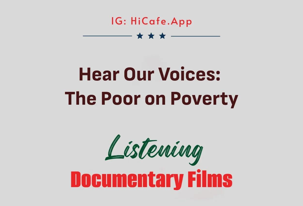Hear Our Voices: The Poor on Poverty