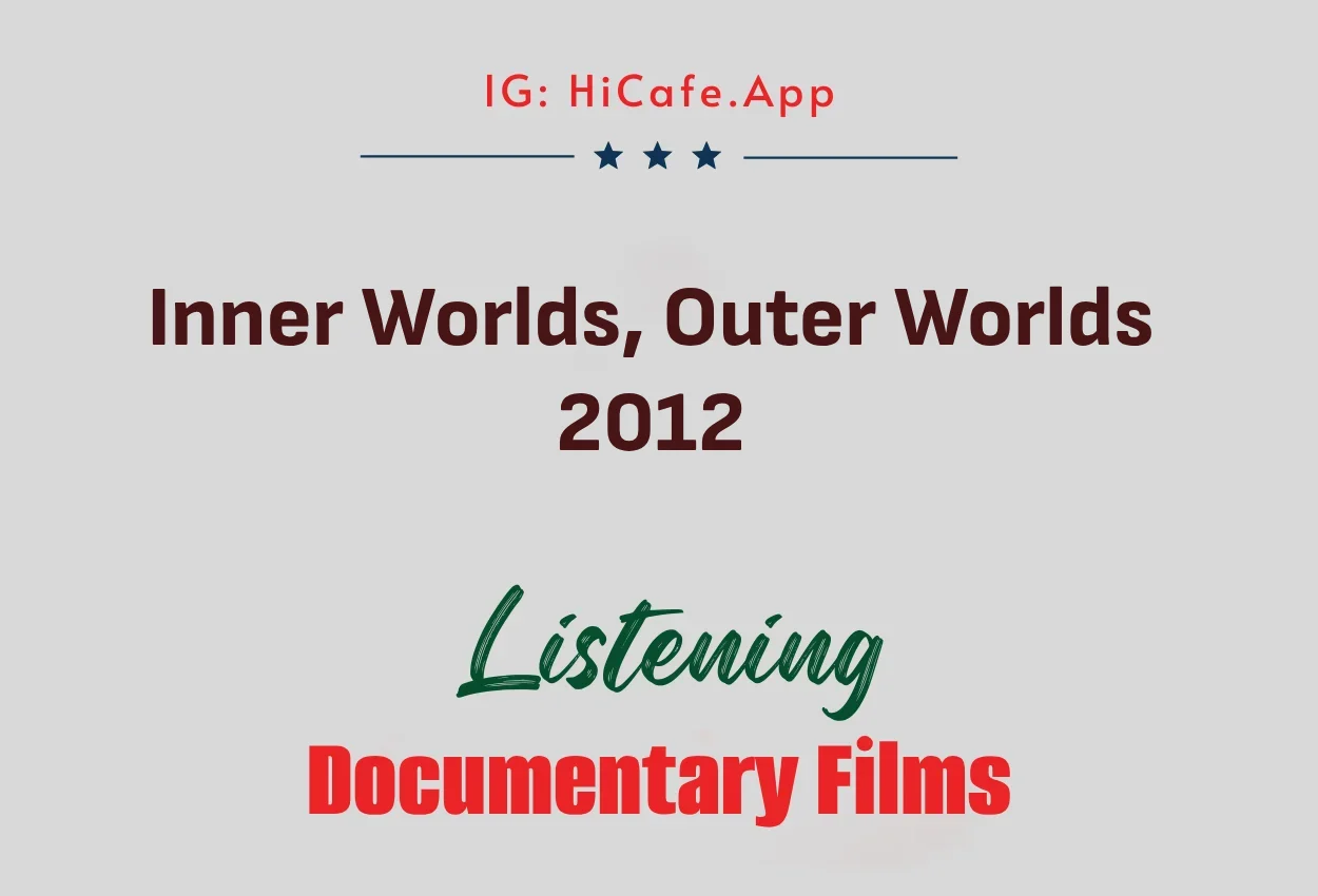 Inner Worlds, Outer Worlds 2012