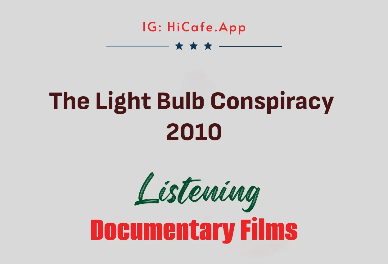 The Light Bulb Conspiracy 2010