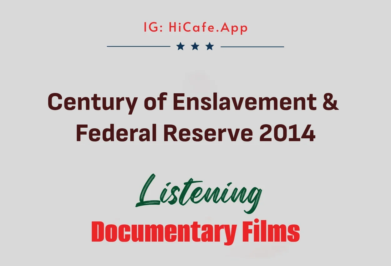 Century of Enslavement: The History of The Federal Reserve 2014