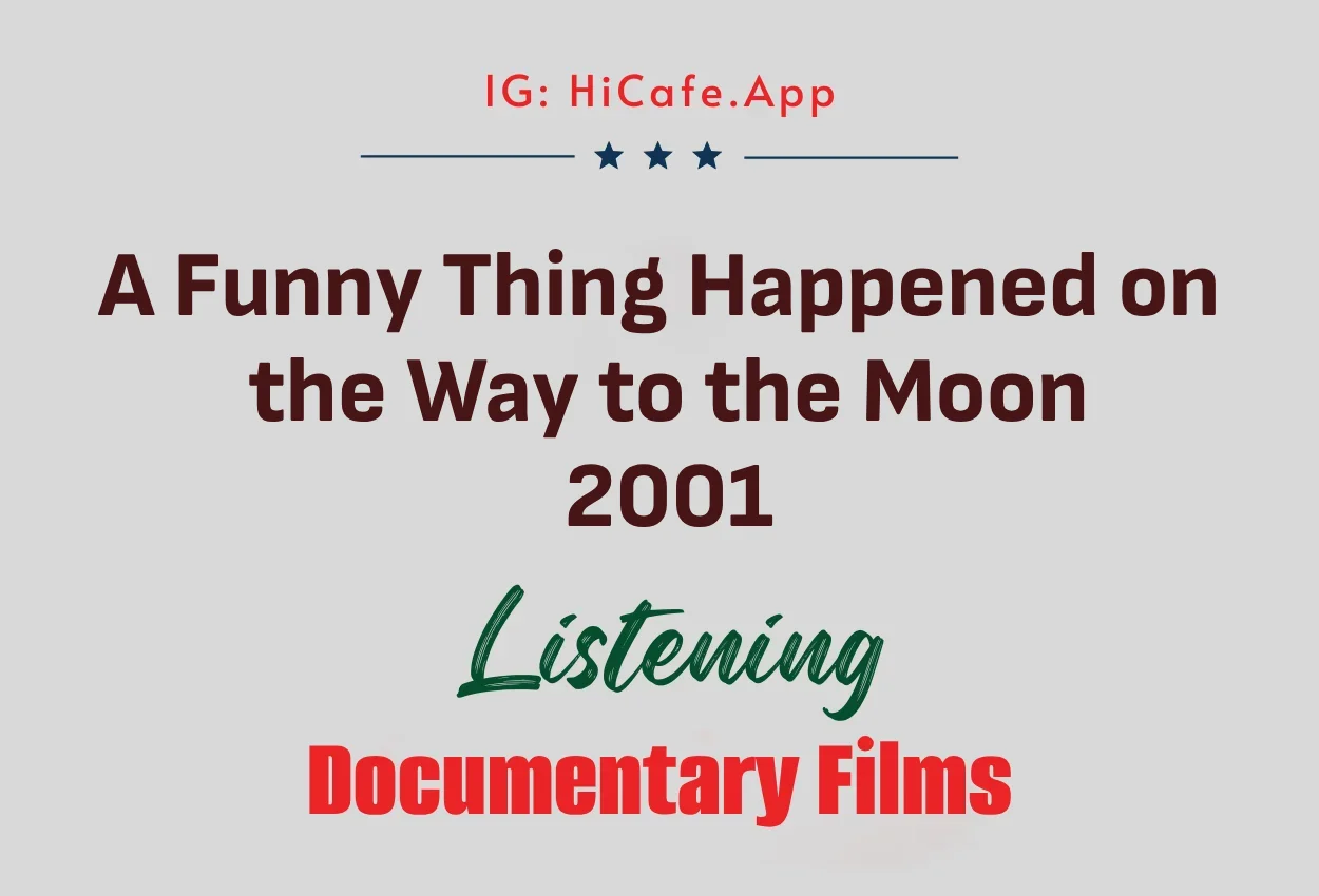 A Funny Thing Happened on the Way to the Moon 2001