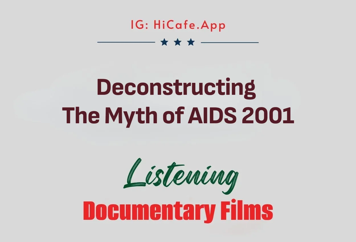 Deconstructing The Myth of AIDS 2001